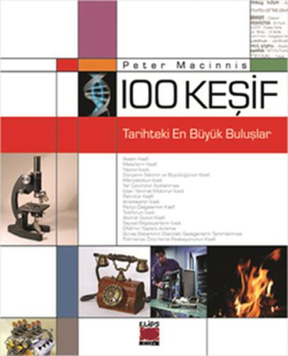 100 Keşif - Tarihteki En Büyük Buluşlar