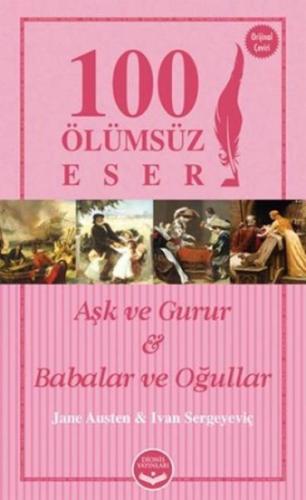 100 Ölümsüz Eser Aşk ve Gurur - Babalar ve Oğullar