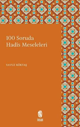 100 Soruda Hadis Meseleleri