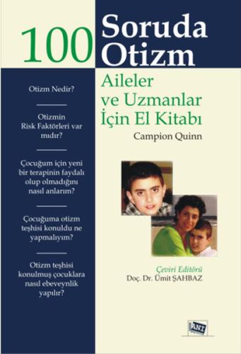 100 Soruda Otizm Aileler ve Uzmanlar İçin El Kitabı