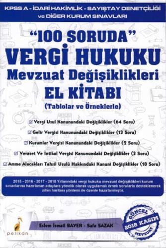 100 Soruda Vergi Hukuku-Mevzuat Değişiklikleri El Kitabı