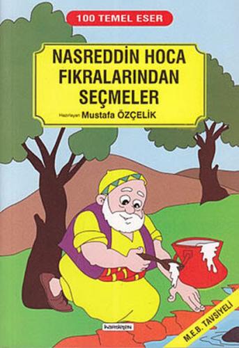 100 Temel Eser - Nasreddin Hoca Fıkralarından Seçmeler