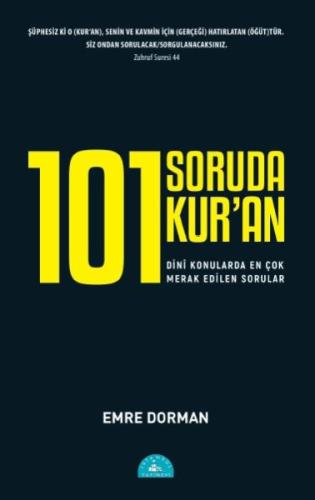 101 Soruda Kur'an - Dini Konularda En Çok Merak Edilen Sorular