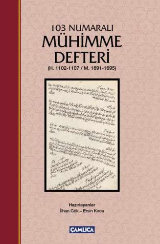 103 Numaralı Mühimme Defteri (Ciltli)