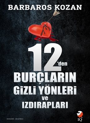 12’den Burçların Gizli Yönleri Ve Izdırapları