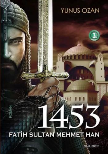 1453 Fatih Sultan Mehmet Han