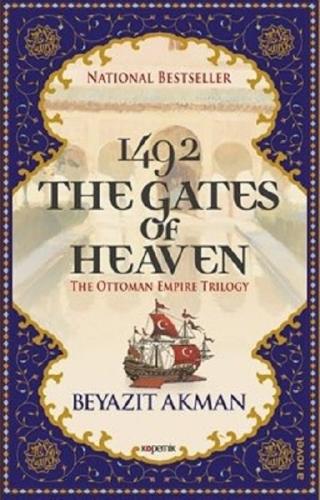 1492 The Gates Of Heaven - The Ottoman Empire Trilogy