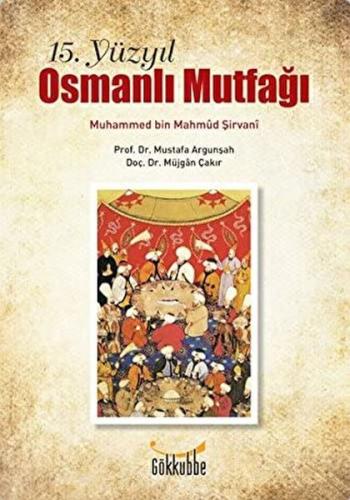 15. Yüzyıl Osmanlı Mutfağı