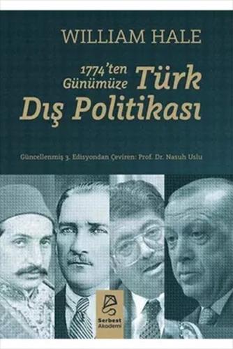 1774’ten Günümüze Türk Dış Politikası