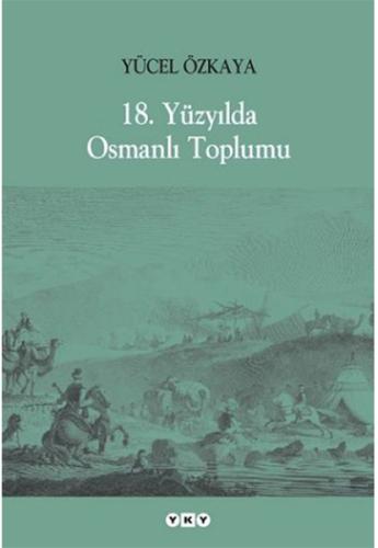 18. Yüzyılda Osmanlı Toplumu