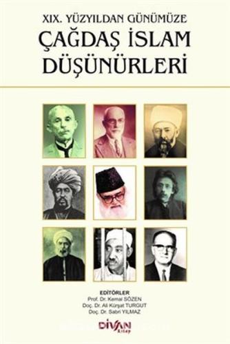 19. Yüzyıldan Günümüze Çağdaş İslam Düşünürleri