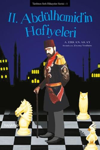 2. Abdülhamid'in Hafiyeleri