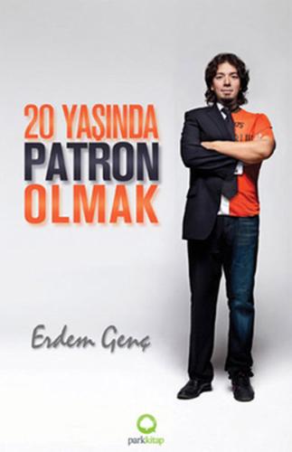 20 Yaşında Patron Olmak