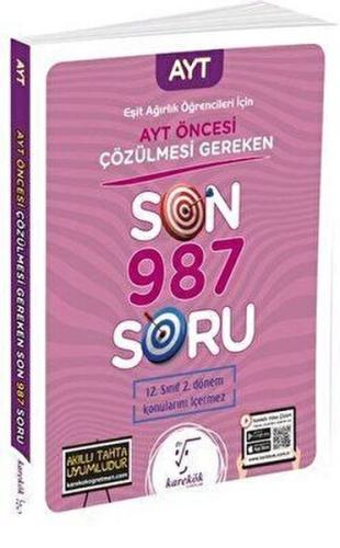 2023 AYT Öncesi Çözülmesi Gereken Son 987 Soru Eşit Ağırlık Öğrenciler