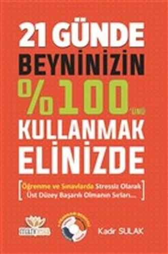 21 Günde Beyninizin %100'ünü Kullanmak Elinizde