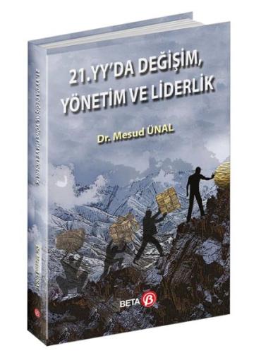 21. YY'da Değişim, Yönetim ve Liderlik