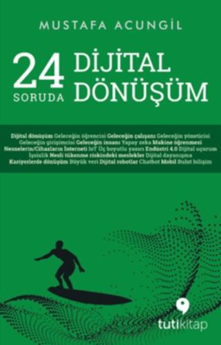 24 Soruda Dijital Dönüşüm