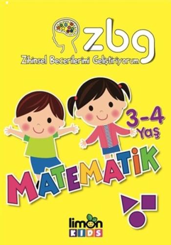 3 - 4 Yaş Matematik - Zihinsel Becerilerimi Geliştiriyorum