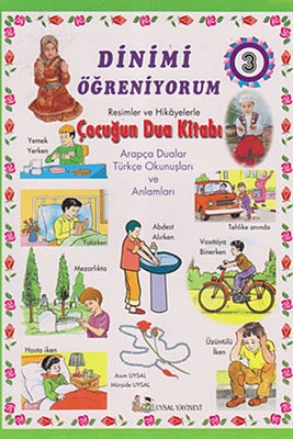 3.Kitap / Dinimi Öğreniyorum Soru ve Cevap Hikayelerle Çocuğun Dua Kit