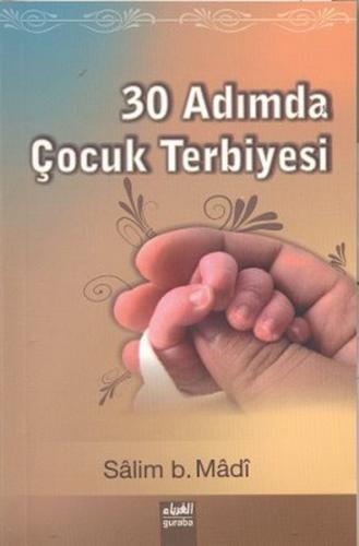 30 Adımda Çocuk Terbiyesi