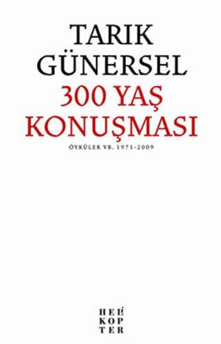 300 Yaş Konuşması