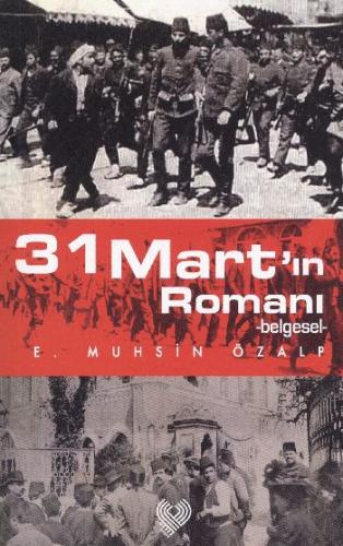 31 Mart’ın Romanı