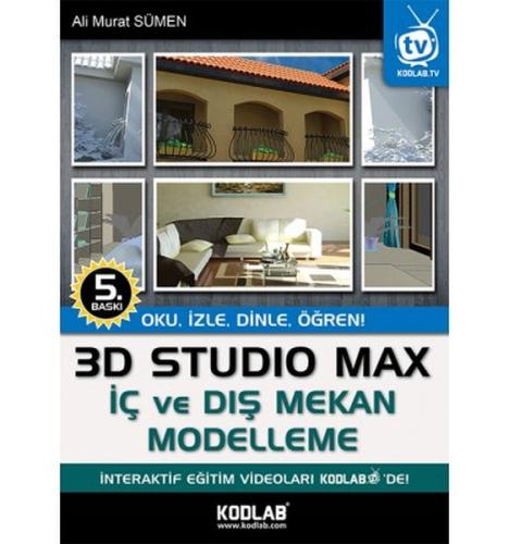 3D Studio Max İç ve Dış Mekan Modelleme Oku, İzle, Dinle, Öğren