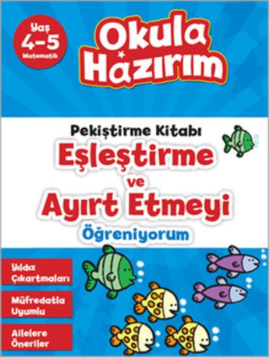 4-5 Yaş Matematik Pekiştirme Kitabı Eşleştirme ve Ayırt Etmeyi Öğreniy