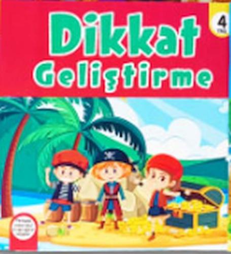 4 Yaş Dikkat Geliştirme