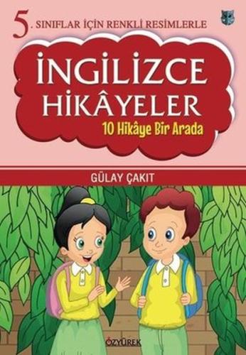 5. Sınıflar İçin Renkli Resimlerle İngilizce Hikayeler Seti - 10 Hikay