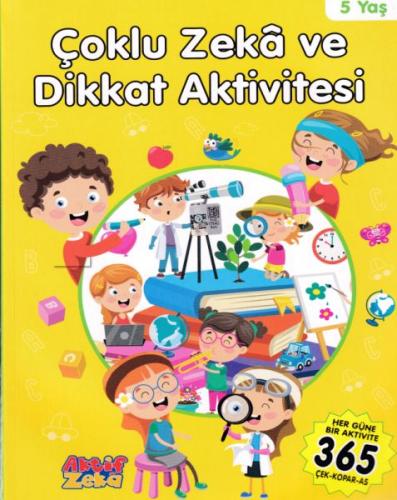 5 Yaş Çoklu Zeka ve Dikkat Aktivitesi - Sarı Kitap