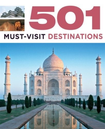 501 Must-Visit Destinations