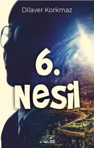 6. Nesil