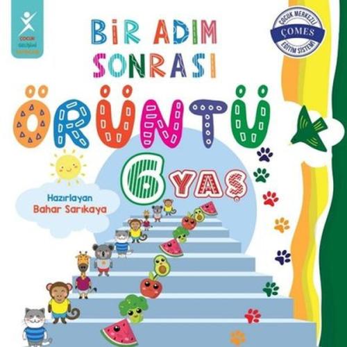 6 Yaş Bir Adım Sonrası Örüntü