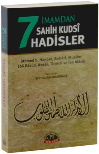 7 İmamdan Sahih Kudsi Hadisler