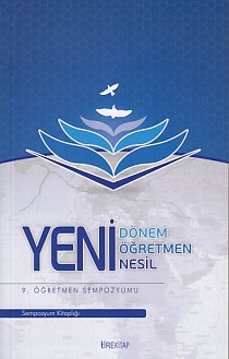 9. Öğretmen Sempozyumu - Yeni Dönem, Yeni Öğretmen, Yeni Nesil