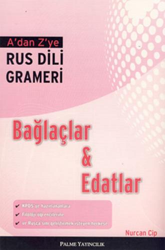 A’dan Z’ye Rus Dili Grameri - Bağlaçlar ve Edatlar