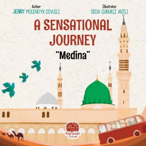 A Sensational Journey “Medina''