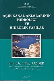 Açık Kanal Akımlarının Hidroliği ve Hidrolik Yapılar