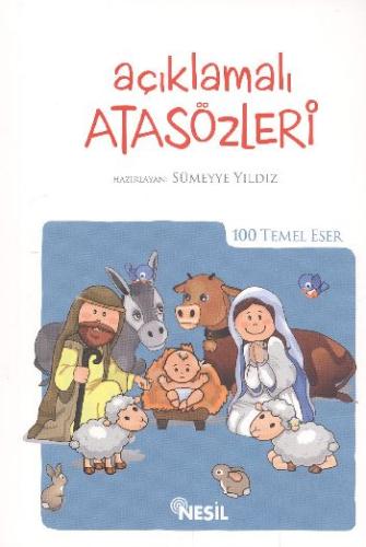 Açıklamalı Atasözleri / 100 Temel Eser