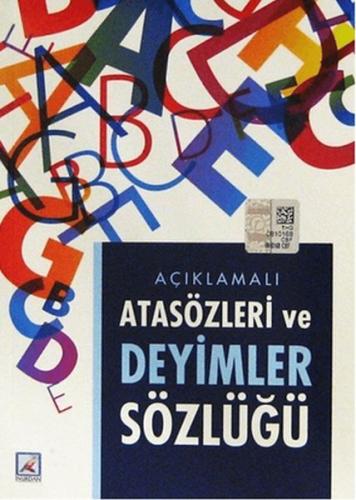 Açıklamalı Atasözleri ve Deyimler Sözlüğü