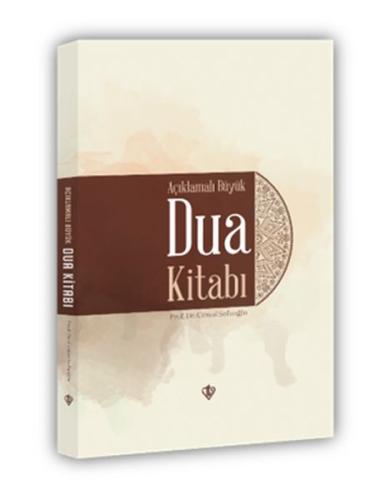 Açıklamalı Büyük Dua Kitabı