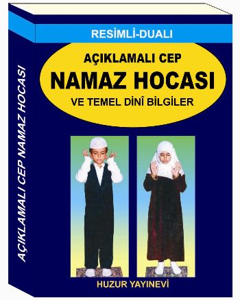 Açıklamalı Cep Namaz Hocası ve Temel Dini Bilgiler (Kod 057)