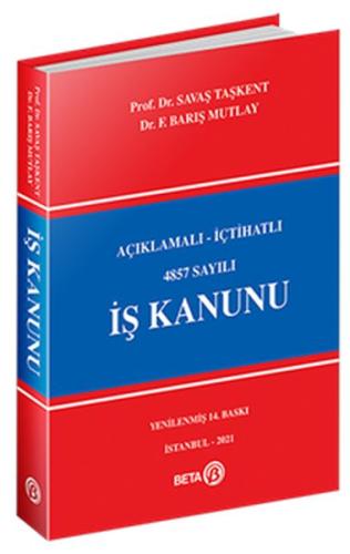 Açıklamalı-İçtihatlı 4857 Sayılı İş Kanunu