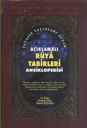 Açıklamalı Rüya Tabirleri Ansiklopedisi (1. Hamur) (K01)