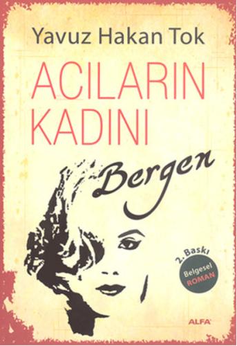 Acıların Kadını Bergen