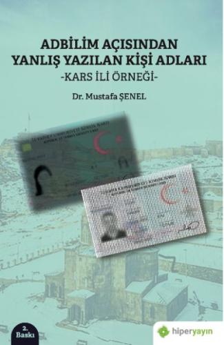 Adbilim Açısından Yanlış Yazılan Kişi Adları “Kars İli Örneği”