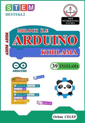 Adım Adım Mblock ile Arduino Kodlama