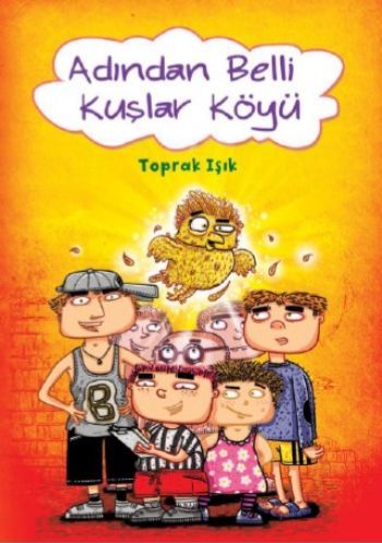 Adından Belli Kuşlar Köyü