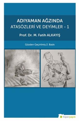 Adıyaman Ağzında Atasözleri ve Deyimler 1